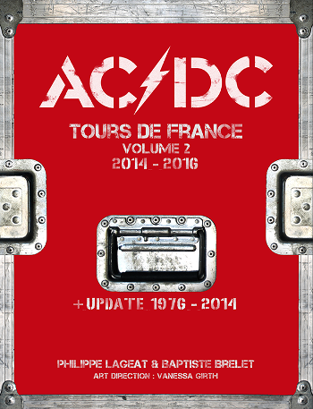 AC/DC Tours de France la bible des fans français du groupe enfin rééditée